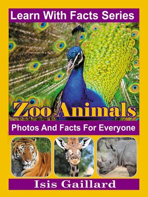cover image of Zoo Animal Photos and Facts for Everyone